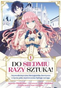 okładka książki - Do siedmiu razy sztuka! Tom 1 - Hinoki Kino