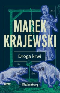 okładka książki - Droga krwi - Marek Krajewski