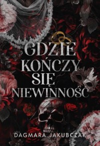 okładka książki - Gdzie kończy się niewinność