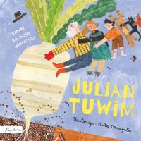 okładka książki - Julian Tuwim. Smyki kochają wierszyki - Julian Tuwim