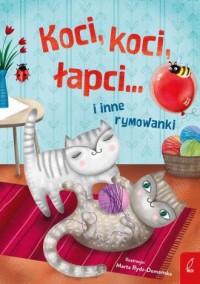 okładka książki - Koci, koci łapci i inne rymowanki - Wydawnictwo Wilga