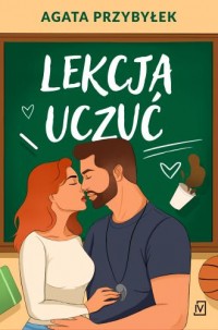 Lekcja uczuć. Stand Alone - okładka książki
