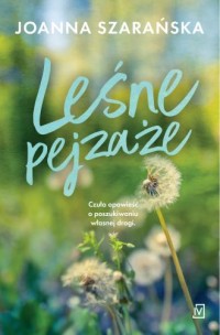 okładka książki - Leśne pejzaże - Joanna Szarańska