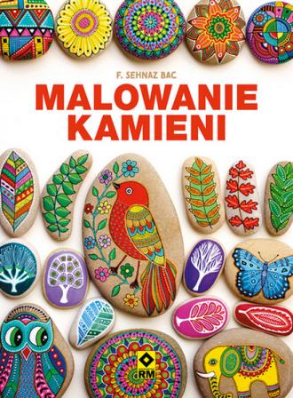 Malowanie kamieni - okładka książki