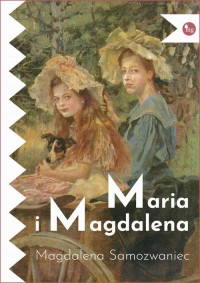 Maria i Magdalena - okładka książki