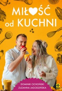 okładka książki - Miłość od kuchni - Dominik Cichoński