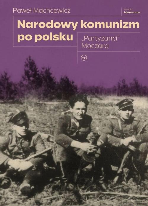 Narodowy komunizm po polsku. Partyzanci - okłakda ebooka