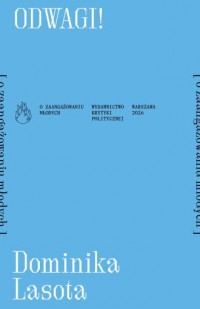 okładka książki - Odwagi! [o zaangażowaniu młodych]. Płomienie