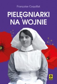 okładka książki - Pielęgniarki na wojnie - Francoise Coquillat