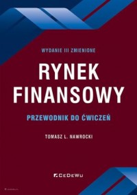 okładka książki - Rynek finansowy. Przewodnik do ćwiczeń