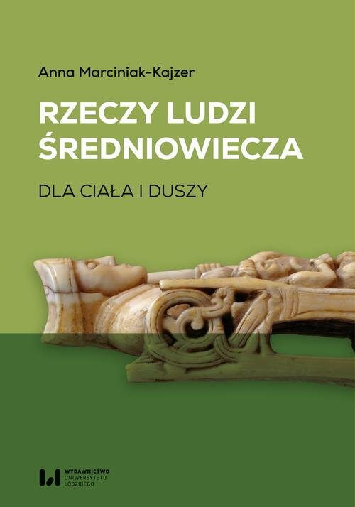 Rzeczy ludzi średniowiecza. Dla - okłakda ebooka