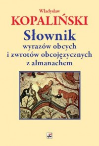 okładka książki - Słownik wyrazów obcych i zwrotów - Władysław Kopaliński