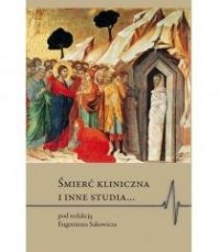 okładka książki - Śmierć kliniczna i inne studia... - Eugeniusz Sakowicz