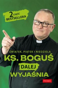 okładka książki - Świątek, piątek i niedziela. - Bogusław Kowalski