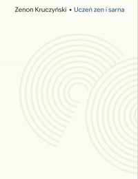 okłakda ebooka - Uczeń zen i sarna. Zapiski z Drogi