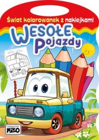 okładka książki - Wesołe pojazdy. Świat kolorowanek - Artur Rajch
