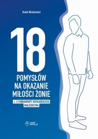 18 POMYSŁÓW NA OKAZANIE MIŁOŚCI - okładka książki