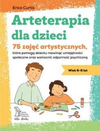 okładka książki - Arteterapia dla dzieci. 75 zajęć - Erica Curtis
