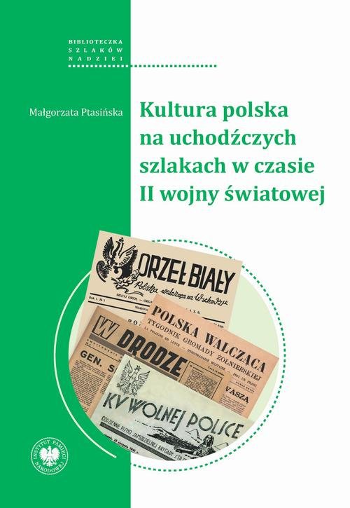 Kultura polska na uchodźczych szlakach - okłakda ebooka