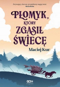 Płomyk, który zgasił świecę - okładka książki