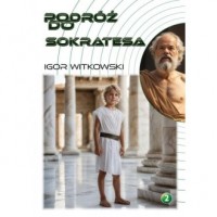okładka książki - Podróż do Sokratesa - Igor Witkowski