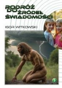 okładka książki - Podróż do źródeł świadomości - Igor Witkowski