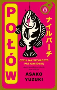 okładka książki - Połów. Czyli jak wyhaczyć przyjaciółkę