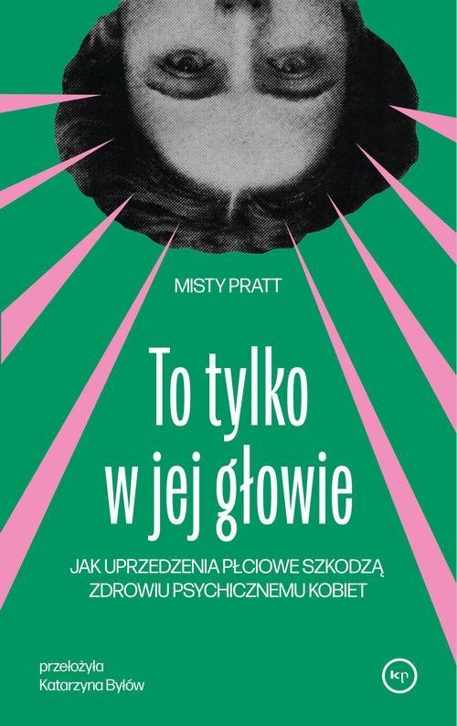 To tylko w jej głowie. Jak uprzedzenia - okłakda ebooka