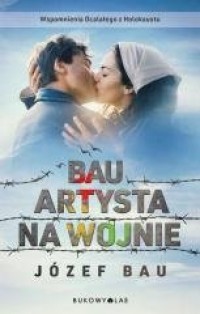 okładka książki - Bau. Artysta na wojnie