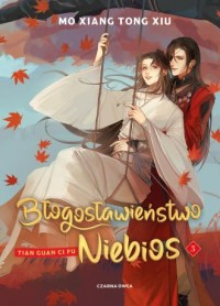 okładka książki - Błogosławieństwo Niebios. Tom - Mo Xiang Tong Xiu