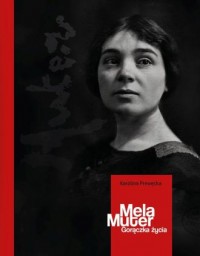 okładka książki - Mela Muter. Gorączka życia
