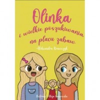 okładka książki - Olinka i wielkie poszukiwania na placu zabaw
