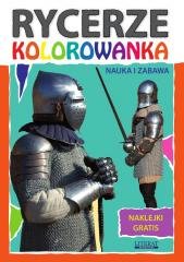 Rycerze. Kolorowanka. Naklejki - okładka książki