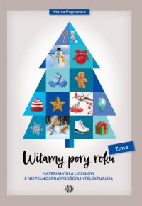 okładka książki - Witamy pory roku Zima materiały dla uczniów z niepełnosprawnością intelektualną