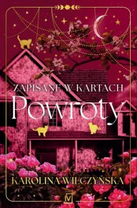 Zapisane w kartach. Powroty - okładka książki