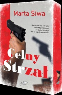 Celny strzał  (barwione brzegi) - okładka książki