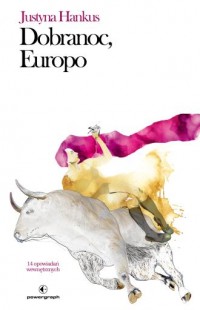 okładka książki - Dobranoc, Europo. 14 opowiadań wewnętrznych