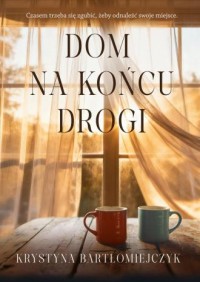 Dom na końcu drogi - okładka książki