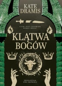 okładka książki - Klątwa Bogów. Święte Proroctwo. - Kate Dramis