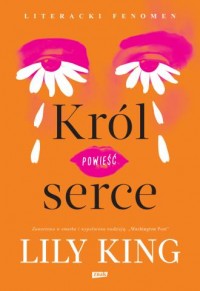 okładka książki - Król serce - Lily King