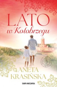 okładka książki - Lato w Kołobrzegu - Aneta Krasińska