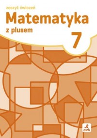 okładka podręcznika - Matematyka z plusem. Ćwiczenia - Małgorzata Dobrowolska