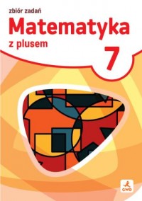 okładka podręcznika - Matematyka z plusem. Zbiór zadań - Marek Pisarski