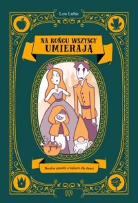 okładka książki - Na końcu wszyscy umierają. Brudna - Lou Lubie