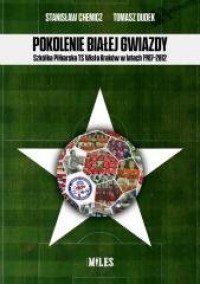 okładka książki - Pokolenie Białej Gwiazdy