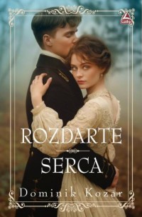 okładka książki - Rozdarte serca - Dominik Kozar