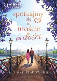 Spotkajmy się na moście miłości - okładka książki