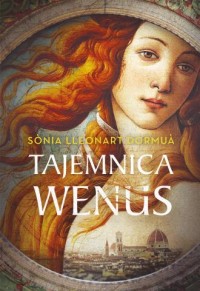 okładka książki - Tajemnica Wenus - Sònia Lleonart Dormuà