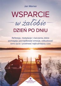 okładka książki - Wsparcie w żałobie dzień po - Jan Warner