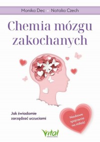 okłakda ebooka - Chemia mózgu zakochanych - Monika Dec